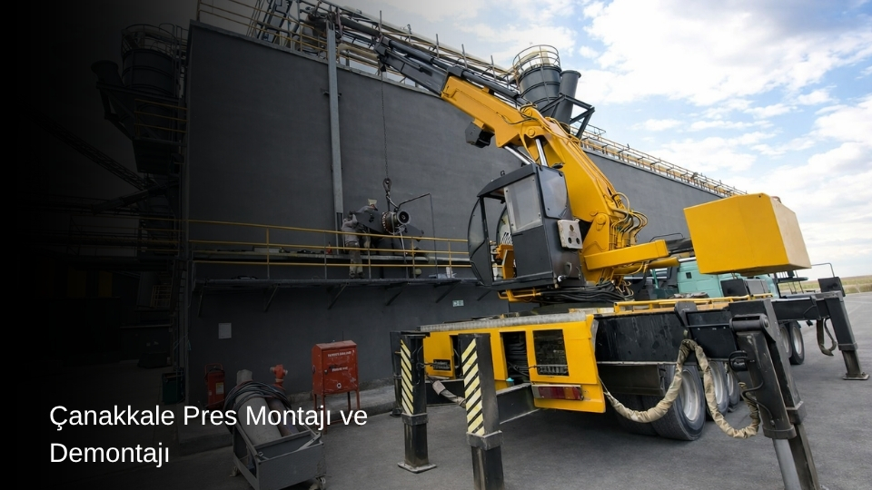 Çanakkale Pres Montajı ve Demontajı, Pres Montajı ve Demontajı Bakımı, Çanakkale Pres Montajı ve Demontajı Fiyatları, Çanakkale Pres Montajı ve Demontajı Kurulumu, Çanakkale Pres Montajı ve Demontajı Onarımı, Çanakkale Pres Montajı ve Demontajı Yapan Firmaları